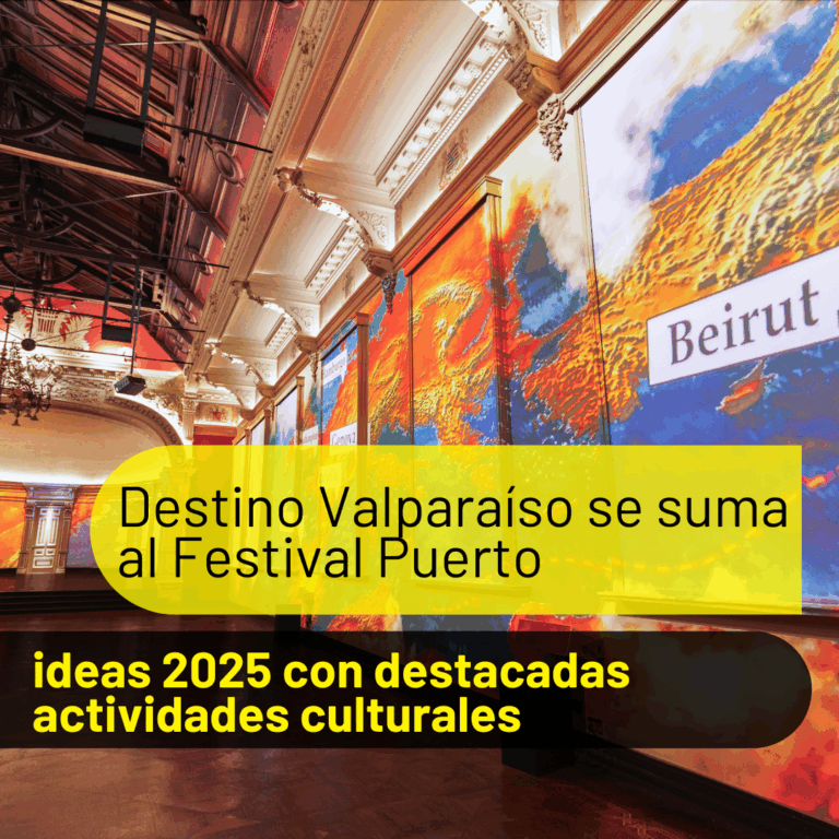 Destino Valparaíso se suma al Festival Puerto ideas 2025 con destacadas actividades culturales